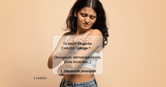 Peau Sensible et Rasage : Causes + Solutions 2025 - Lumizia